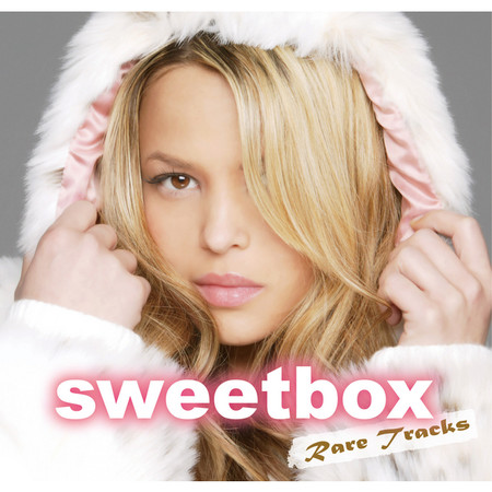 Sweetbox RARE TRACKS專輯 - Sweetbox undefined - LINE MUSIC
