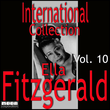 International Big Collection - Ella Fitzgerald, Vol. 10