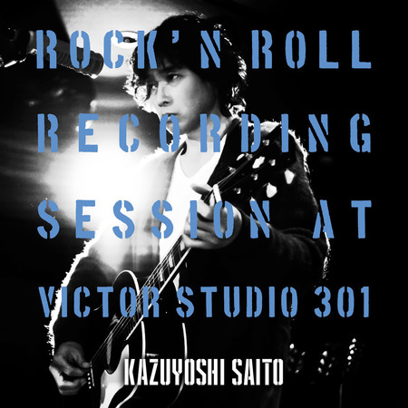 ROCK'N ROLL Recording Session at Victor Studio 301