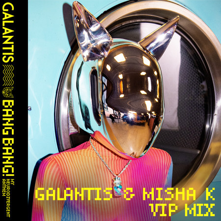 BANG BANG! (My Neurodivergent Anthem) (Galantis & Misha K VIP Mix)