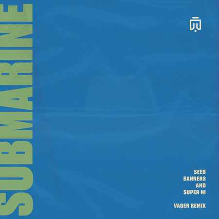 Submarine (Vager Remix)