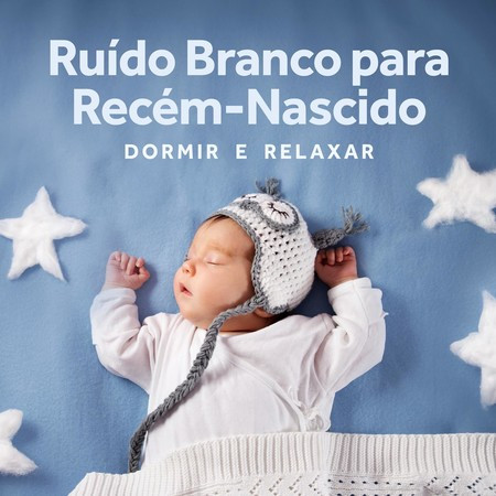 Ruído Branco para Recém-Nascido | Dormir e Relaxar