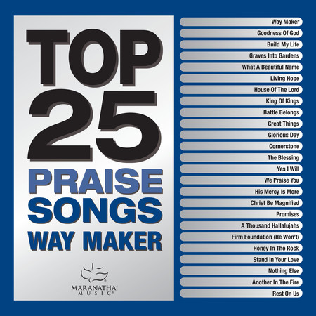 Top 25 Praise Songs - Way Maker