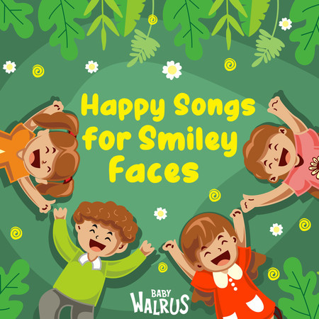 Happy Songs For Smiley Faces