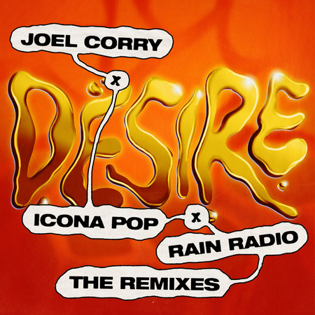 Desire (Joel Corry VIP Mix)