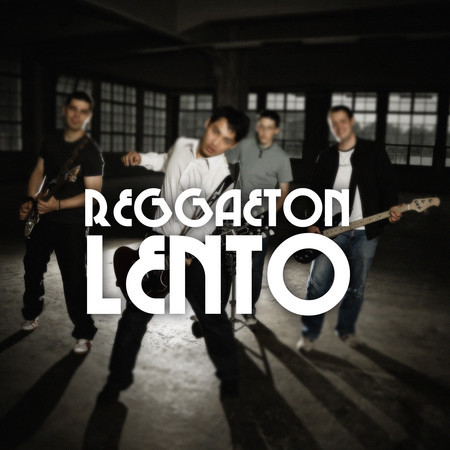 Reggaeton Lento (Bailemos)