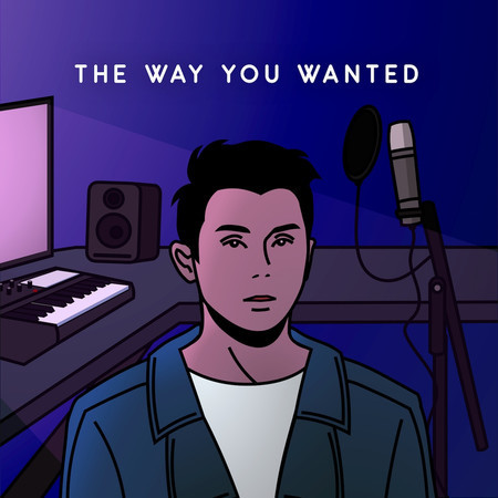 The Way You Wanted 專輯封面