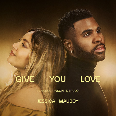 Give You Love (feat. Jason Derulo)