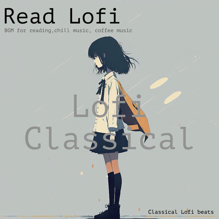 Classical Lofi Beats: BGM for Reading, Music for Reading, Writing and Studying