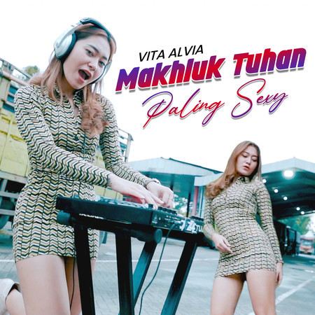 Makhluk Tuhan Paling Sexy