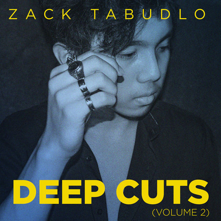 Zack Tabudlo Deep Cuts 2015-2019, Vol. 2