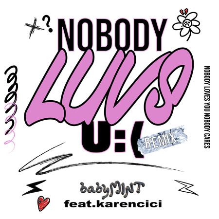 NOBODY LUVS U :( (Remix) 專輯封面