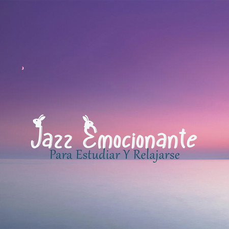 Jazz Emocionante Para Estudiar Y Relajarse