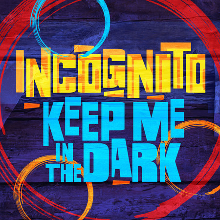 Keep Me In The Dark (Single Edit) 專輯封面