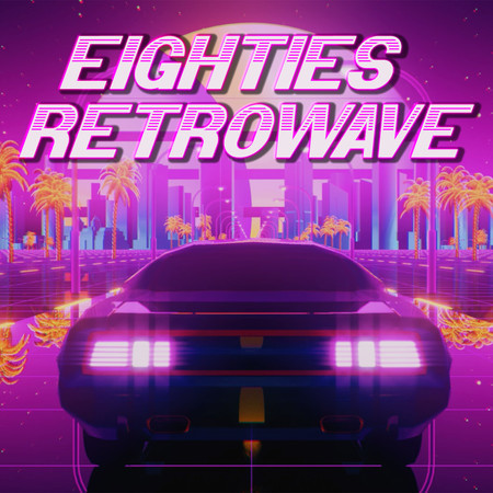 Eighties Retrowave