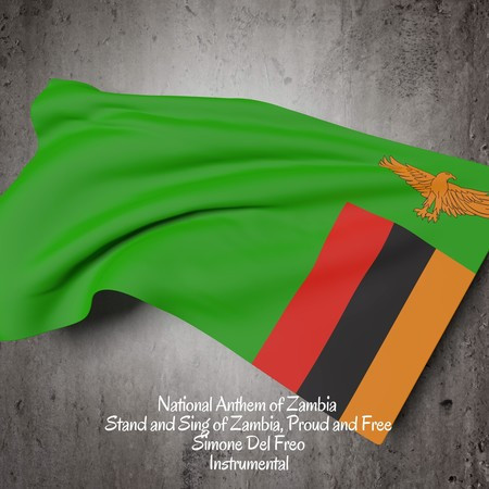 National Anthem of Zambia - Stand and Sing of Zambia, Proud and Free (Instrumental)