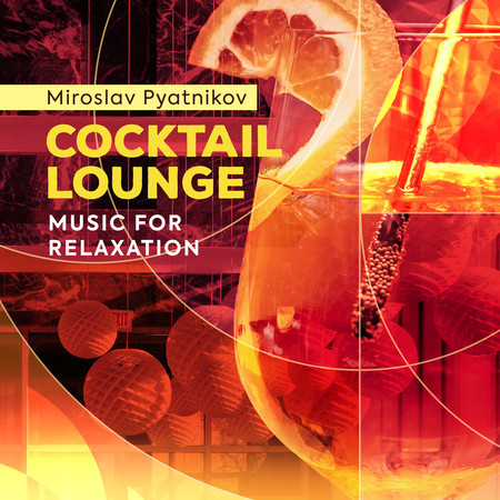 Cocktail Lounge - Music for Relaxation