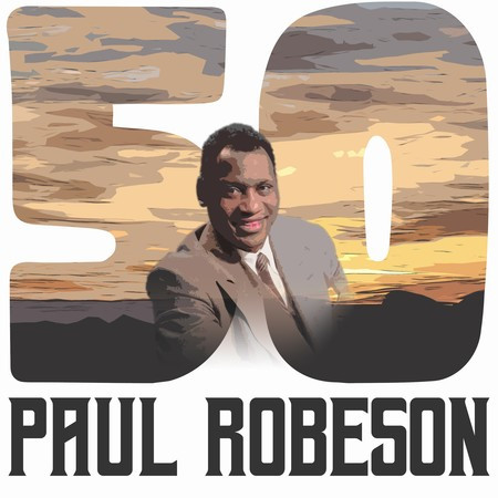 50 Hits of Paul Robeson