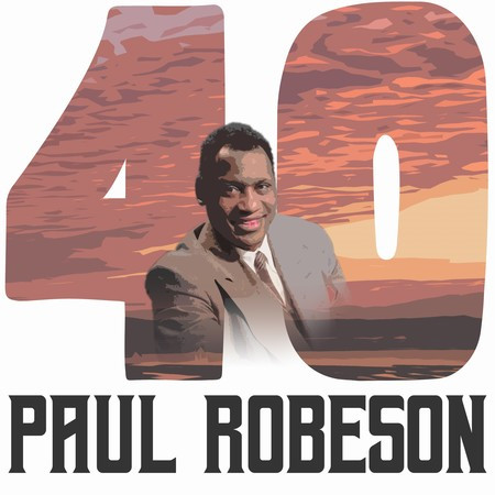 40 Hits of Paul Robeson