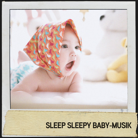 Sleep Sleepy Baby-Musik: Magische Spieluhr-Schlaflieder