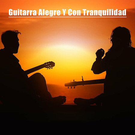 Guitarra Alegre Y Con Tranquilidad
