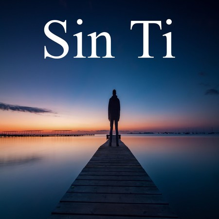 Sin Ti