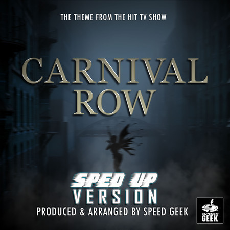Carnival Row Main Theme (Sped-Up Version)