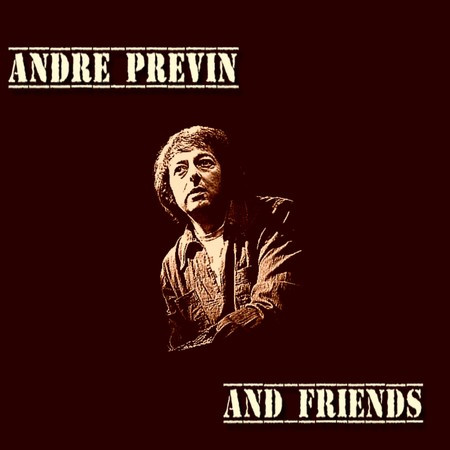 Andre Previn & Friends