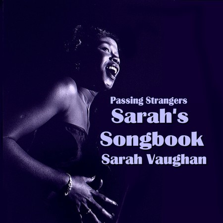 Passing Strangers (Sarah's Songbook)