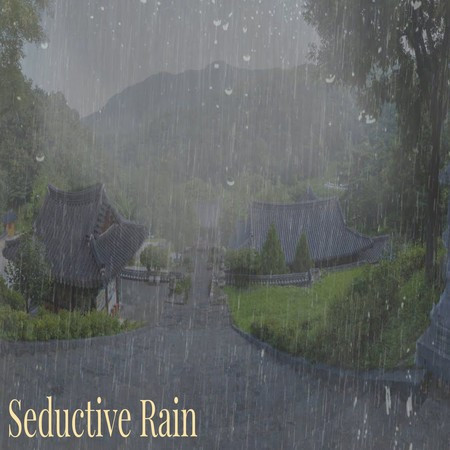 Seductive Rain