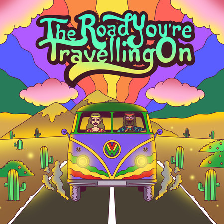 The Road You're Travelling On