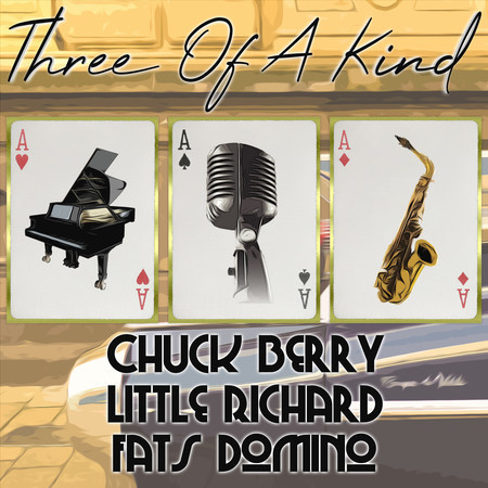 Three of a Kind: Chuck Berry, Little Richard, Fats Domino