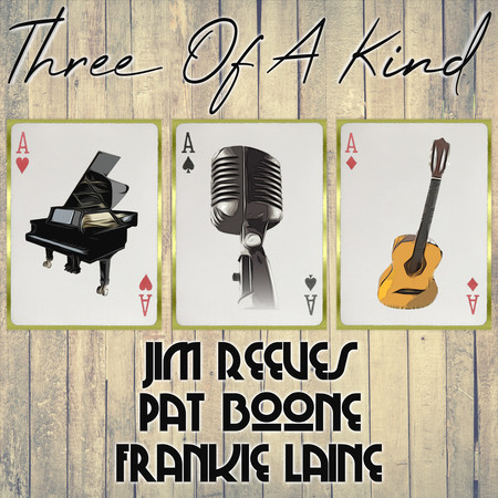 Three of a Kind: Jim Reeves, Pat Boone, Frankie Laine, Vol. 1