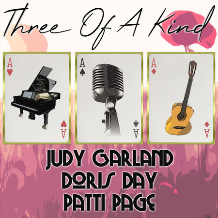 Three of a Kind: Judy Garland, Doris Day, Patti Page