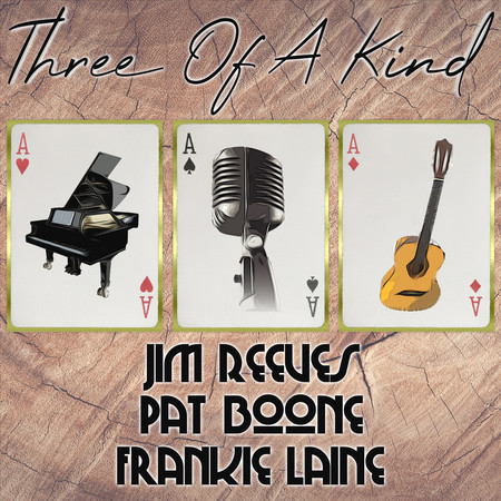 Three of a Kind: Jim Reeves, Pat Boone, Frankie Laine, Vol. 2