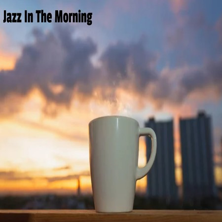jazz In The Morning