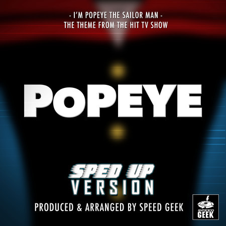 I'm Popeye The Sailor Man (From "Popeye") (Sped Up)