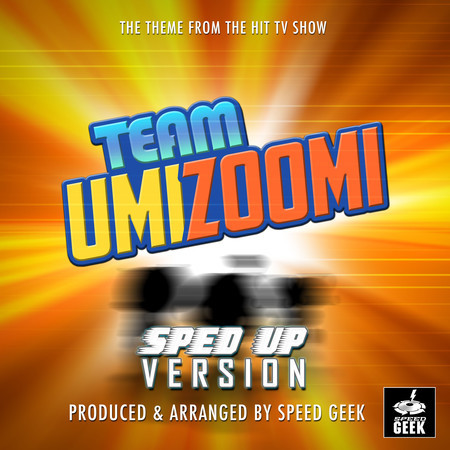 Team Umizoomi Main Theme (From "Team Umizoomi") (Sped Up)