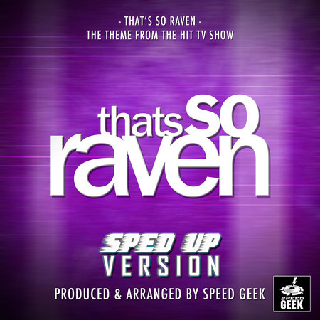 That's So Raven Main Theme (From "That's So Raven") (Sped Up)