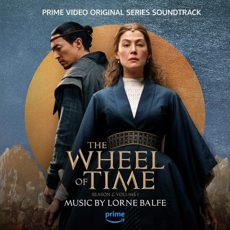 The Wheel of Time: Season 2, Vol. 1 (Prime Video Original Series Soundtrack)