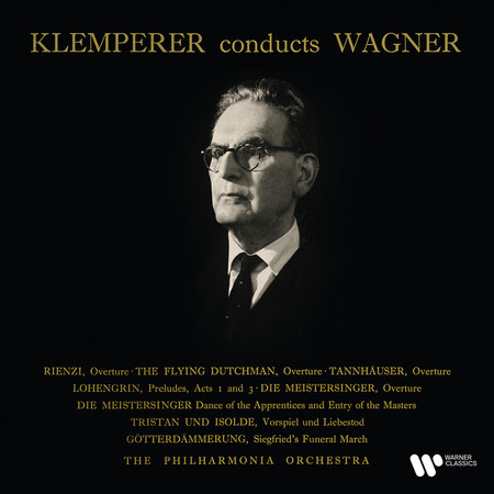 Klemperer Conducts Wagner: Overtures & Preludes