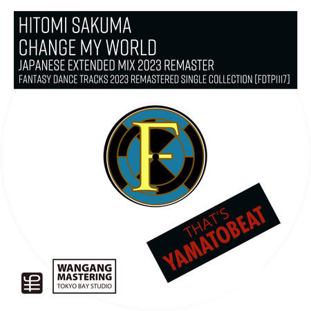 Change My World (Japanese Extended Mix 2023 Remaster)