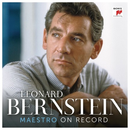 Leonard Bernstein - Maestro on Record