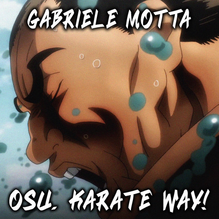 Osu, Karate Way! (From "Baki")
