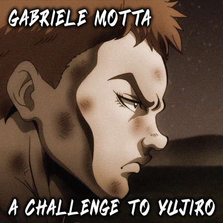 A Challenge to Yujiro (From "Baki")