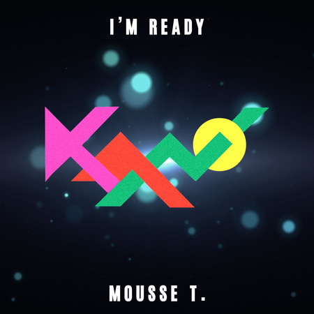 I'm Ready (Mousse T´S Extended Club Remix Instrumental)