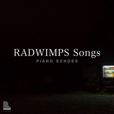 RADWIMPS Songs