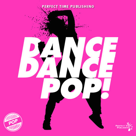 Dance Dance Pop!專輯 - Perfect Time undefined - LINE MUSIC