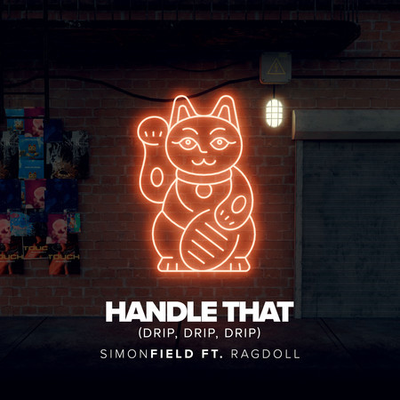 Handle That (Drip, Drip, Drip) (feat. Ragdoll)