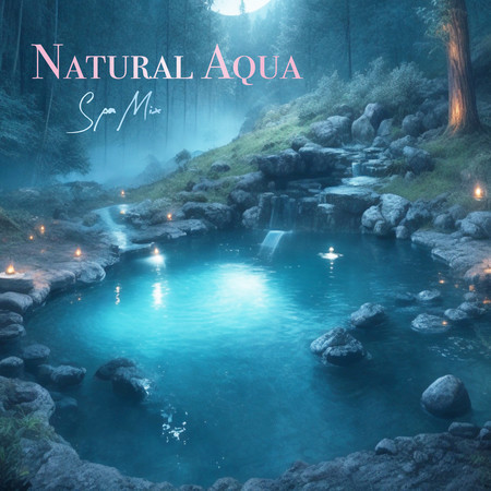 Natural Aqua (Spa Mix)